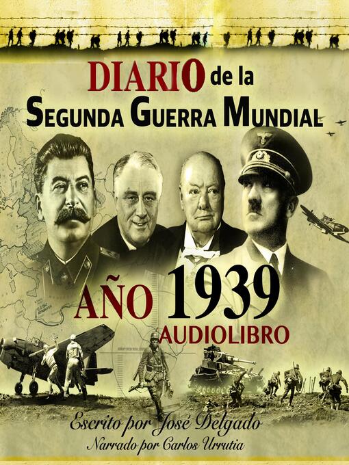 Title details for Diario de la Segunda Guerra Mundial by José Delgado - Wait list